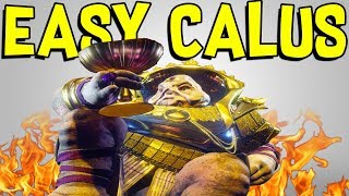 Destiny 2  EASY CALUS RAID CHEESE GAME BREAKING GLITCH [upl. by Haduj]