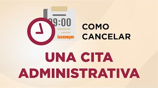 Cancelación de Cita Administrativa ISSEMYM [upl. by Arnuad]