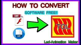 How to Convert Video or Gif to TOL file  Tol Converter Software Free  LedEdit 2019 [upl. by Ian635]