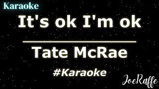 Tate McRae  Its ok Im ok Karaoke [upl. by Kraft]