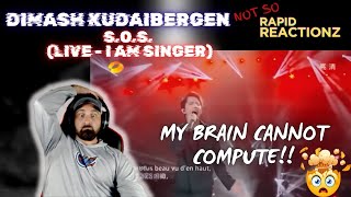 Dimash Qudaibergen  SOS I Am Singer  Live  Reaction [upl. by Marko]