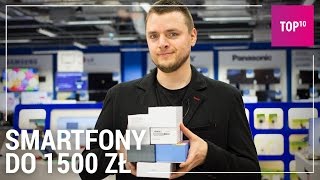 Jaki smartfon do 1500 zł TOP 10 2017 [upl. by Niarda474]