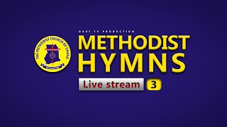 Methodist Hymns with lyrics  LIVE STREAM  Christian Arko [upl. by Torhert200]