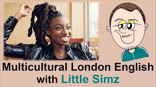 7 Multicultural London English accent Little Simz [upl. by Salahi]