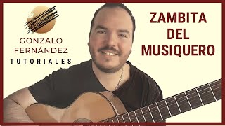 ZAMBITA DEL MUSIQUERO  GONZALO FERNÁNDEZ TUTORIALES [upl. by Coffeng]