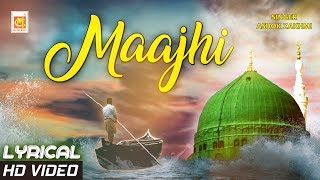 Naav Badha Lena Re Maajhi  नाव बढ़ा लेना रे माझी  Ashok Zakhmi  Ramzan Special  Islamic Qawwali [upl. by Ymmas499]