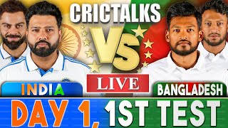 Live IND Vs BAN 1st Test  Day 1 Session 3  Live Scores amp Commentary  India vs Bangladesh [upl. by Juieta796]