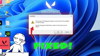 This version of Vanguard requires Secure Boot to be enabled in order to play Valorant SOLVED [upl. by Attaymik]