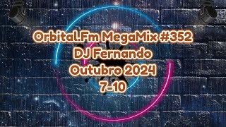 Orbitalfm MegaMix  352 Outubro 2024  DJ Fernando 710 [upl. by Cathrine]