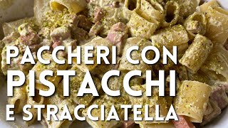 PACCHERI CON PISTACCHI E STRACCIATELLA di Betty e Marco  Ricetta facile e veloce [upl. by Ecire]