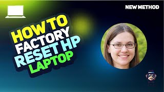 How to Factory Reset HP Laptop 2024  StepbyStep Guide 2024 New Method [upl. by Nasah]