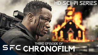 Chronofilm  Time Travel History SciFi Series  S1E03 [upl. by Ornstead]