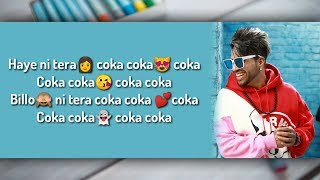 Coka Lyrics  SukhE Muzical Doctorz Jaani  Haye Ni Tera Coka Full Song Lyrical Video [upl. by Eno]