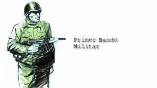 Primer Bando Militar [upl. by Fleta]