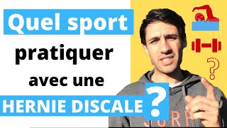 Quel Sport Pratiquer avec une HERNIE DISCALE [upl. by Mick449]