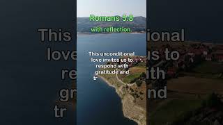 Romans 58 With Reflection motivation inspiration [upl. by Marketa]