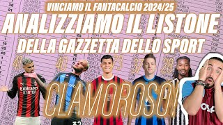 FANTACALCIO 202425 ANALIZZIAMO IL LISTONE DELLA GAZZETTA DELLO SPORT [upl. by Ttessil690]