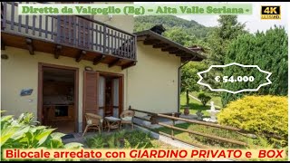 DIRETTA da Valgoglio ancora con giardino privato Bilocale arredato con box auto a 54000€ [upl. by Chlores]