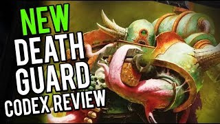 NEW Death Guard Codex Review  NEW UNITS [upl. by Ariamo]