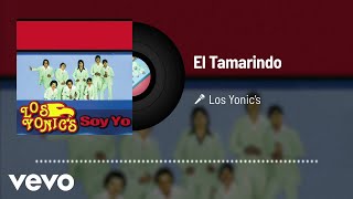 Los Yonics  El Tamarindo Audio [upl. by Melany]