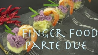 FINGER FOOD  PARTE DUE [upl. by Akeit]