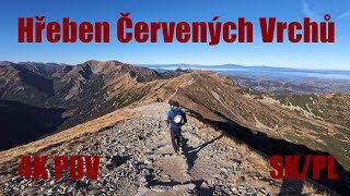 4K POV  Hřeben Červených Vrchů SKPL Hranice  Vysoké Tatry High Tatras [upl. by Ecidnacal798]