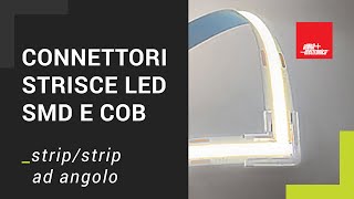 Connettori per giunzione ad angolo di strisce LED SMD e COB  stripstrip  3010xxxL [upl. by Sidnac]