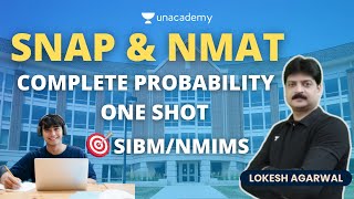 SNAP amp NMAT  Complete Probability in One Shot  Target SIBM amp NMIMS  Lokesh Agarwal [upl. by Colt]