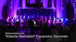 Weihnachtskonzert Frauenchor Stommeln 2013 [upl. by Fiedling598]