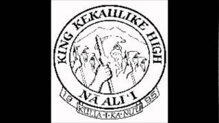 King Kekaulike High School Alma Mater [upl. by Lucio]