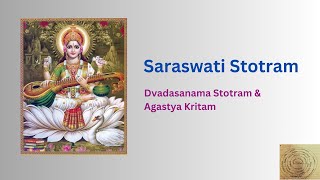 Saraswati Stotram  Dvadasanama amp Agastya Kritam [upl. by Urissa]