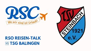 Vorbericht mit Fragen der Fans 🆚 TSG Balingen I RSO ReisenTalk [upl. by Hadsall]