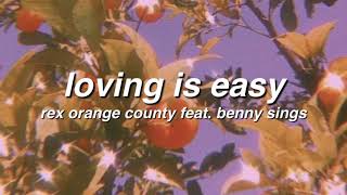 rex orange county x benny sings • loving is easy clean [upl. by Atilrep]