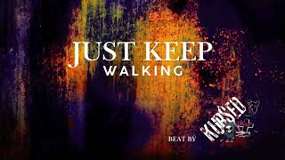 Just Keep Walking Beat by Kured [upl. by Fidelio851]