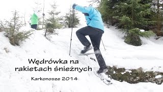 Wędrówka na rakietach śnieżnych  Karkonosze 2014 [upl. by Zadack]