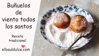 Buñuelos de viento todos los santos  Postre tradicional [upl. by Eseerahs]