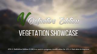 GTA V Definitive Edition Mod  Vegetation Showcase [upl. by Reniar275]