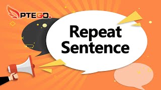 【PTEGO】How to Ace PTE Speaking Tips amp Tricks：Repeat Sentence [upl. by Marin333]