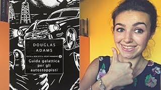 GUIDA GALATTICA PER GLI AUTOSTOPPISTI  Un libro strepitoso [upl. by Doss]