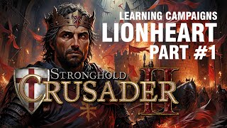 Stronghold Crusader 2 ► Lionheart 1  First Blood HARD◀ GameplayLets Play [upl. by Naik294]