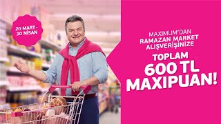 Ramazanda Tüm Marketlerde Toplam 600 TL MaxiPuan [upl. by Niwrad]