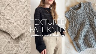 Textured Fall Knits Patterns and KAL [upl. by Nashom]