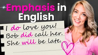 Emphasis in English Grammar  Using Auxiliary Verbs DO HAVE and WILL for Emphasis [upl. by Okihcas]