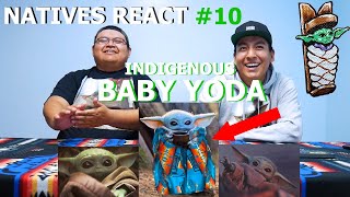 Baby Yoda Is Indigenous  Natives React To Native Memes 10 [upl. by Yrrag]