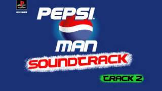 Pepsi Man Soundtrack  Track 2 [upl. by Meeharbi]