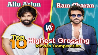 Allu Arjun 🆚 Ram Charan  Top 10 highest Grossing Movies Comparison 🤯 Top Highest Grossing Movies [upl. by Nisaj]