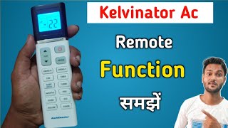 How to use kelvinator ac remote control  kelvinator ac remote setting [upl. by Dnalkrik271]