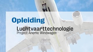 HBO Luchtvaarttechnologie  Project Anemo Windwagen [upl. by Harlene]