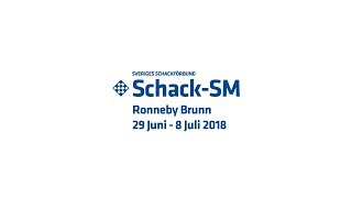 SchackSM 2018  Dag 5 [upl. by Hoon]