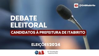 Debate Eleitoral dos candidatos à prefeitura de ItabiritoMG [upl. by Eissahc]